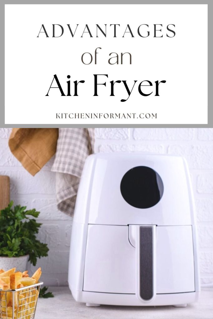 Graphic for Pinterest of Advantages of an Air Fryer.