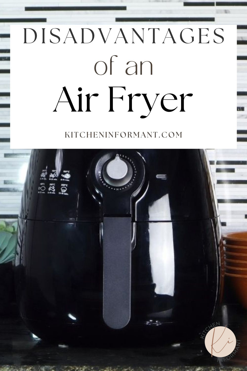 Disadvantages of Air Fryers Kitchen Informant