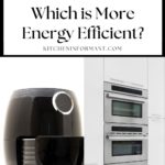 Graphic for Pinterest of Air Fryer vs. Oven: Which is More Energy Efficient?