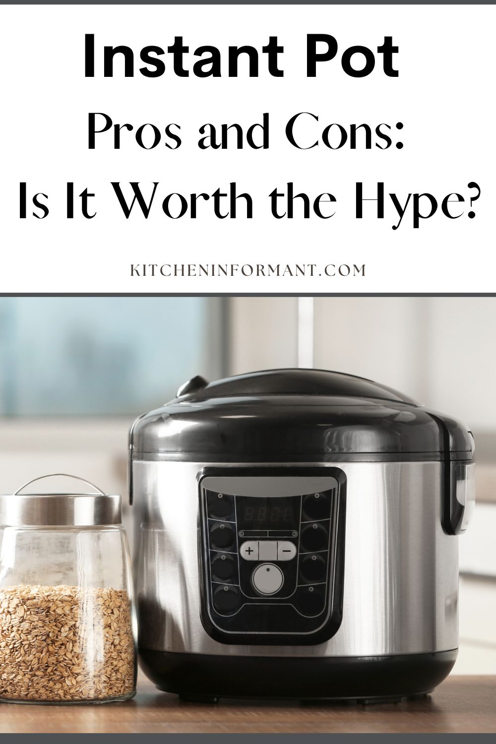 Instant Pot Pros and Cons Is It Worth the Hype?