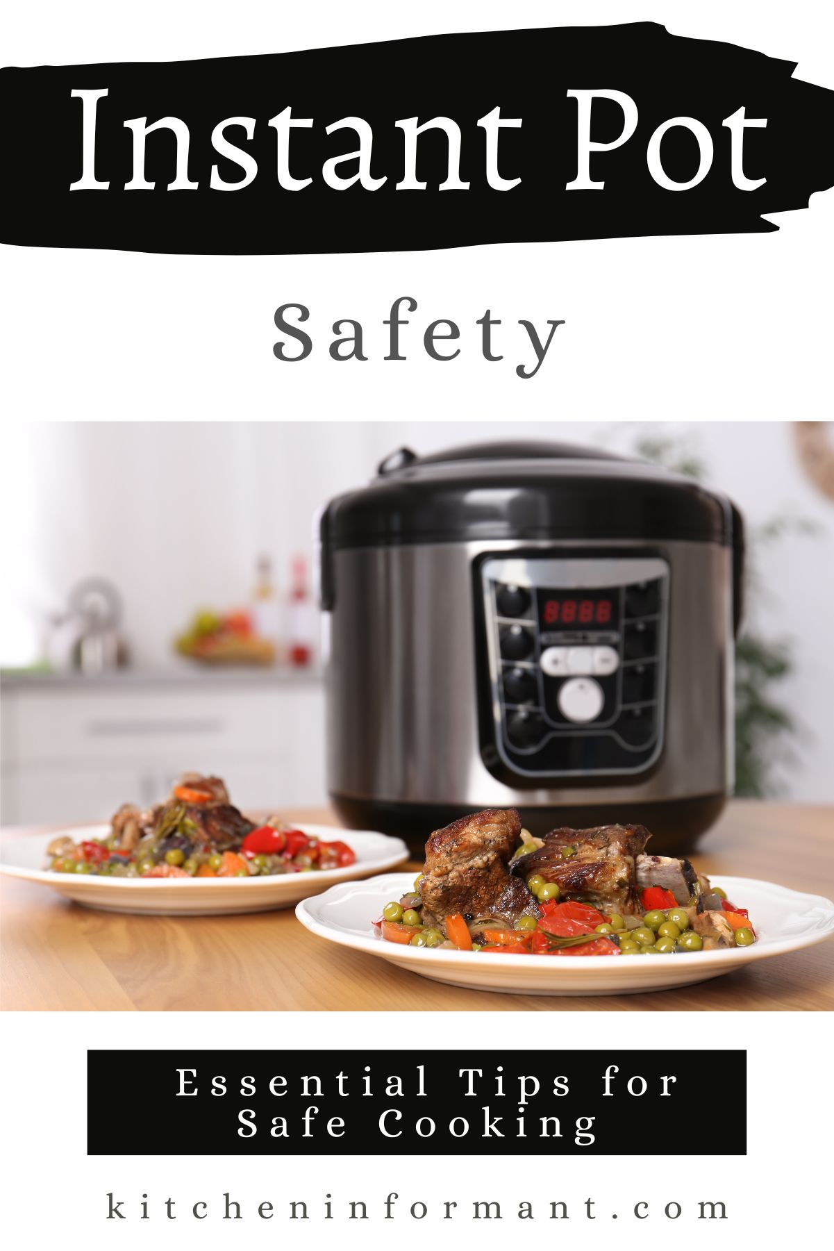 Instant Pot Safety Essential Tips for Safe Cooking