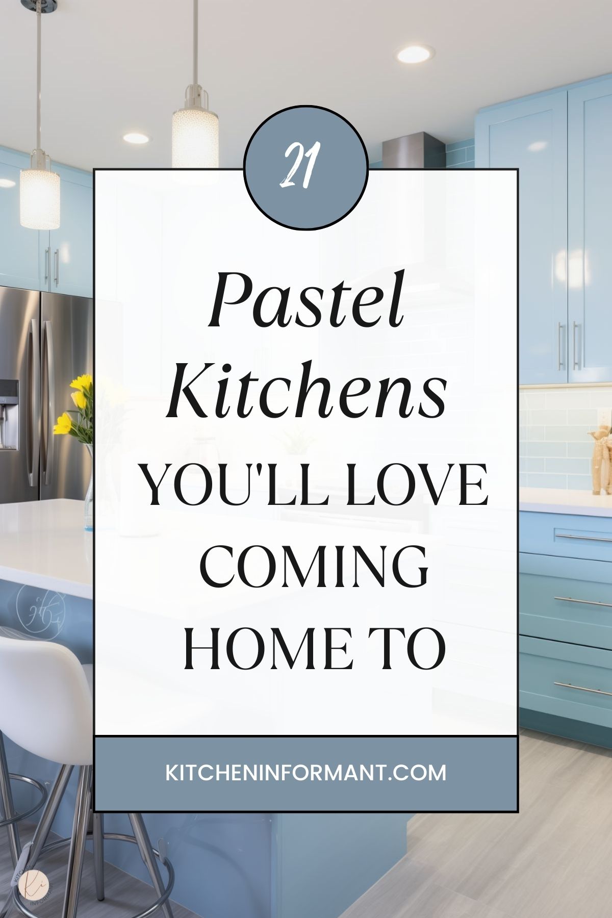 Designing a Pastel Kitchen You'll Love Coming Home To graphic.