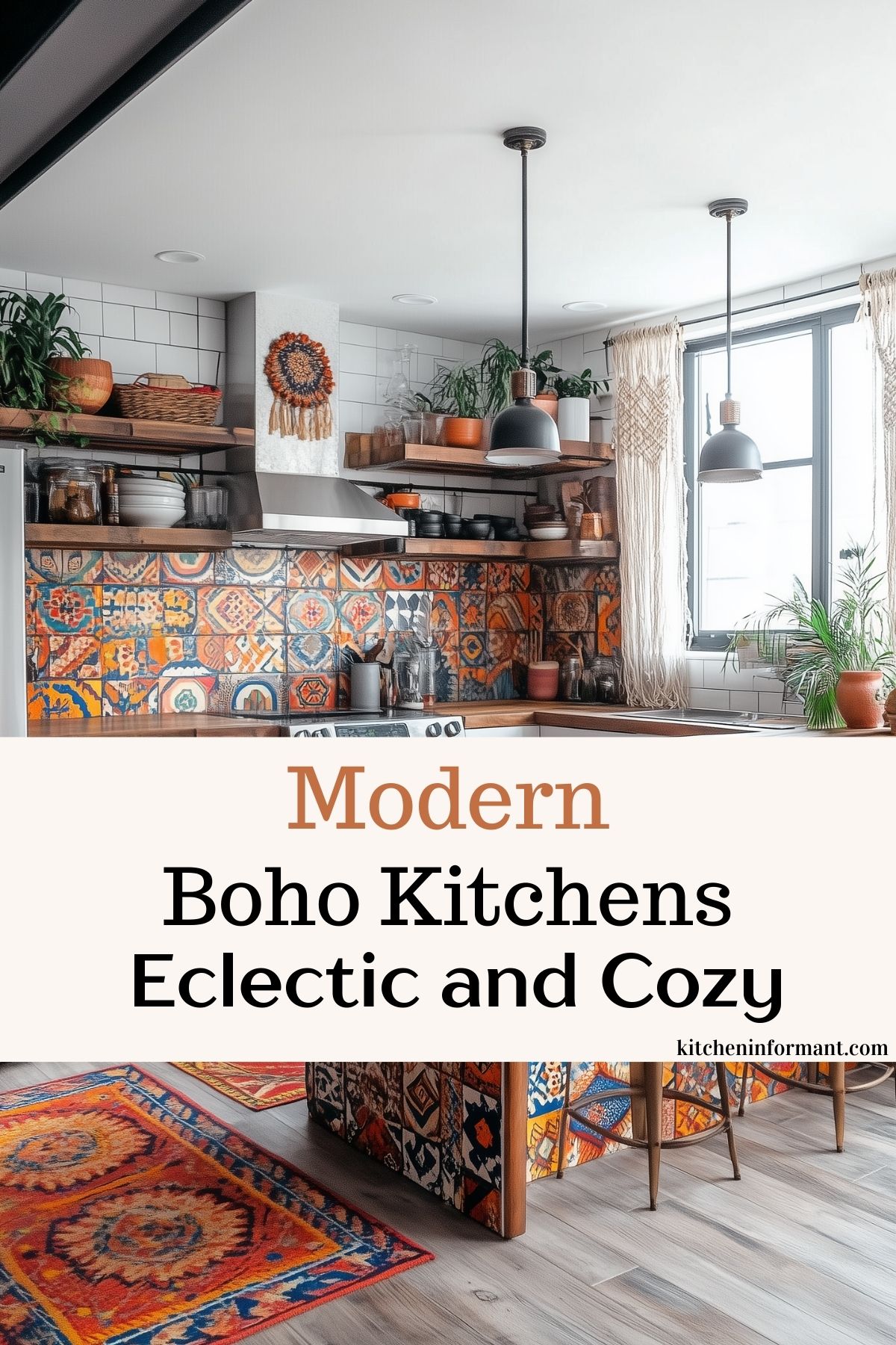 Modern Boho Kitchen: Embrace Eclectic Style and Cozy Comforts