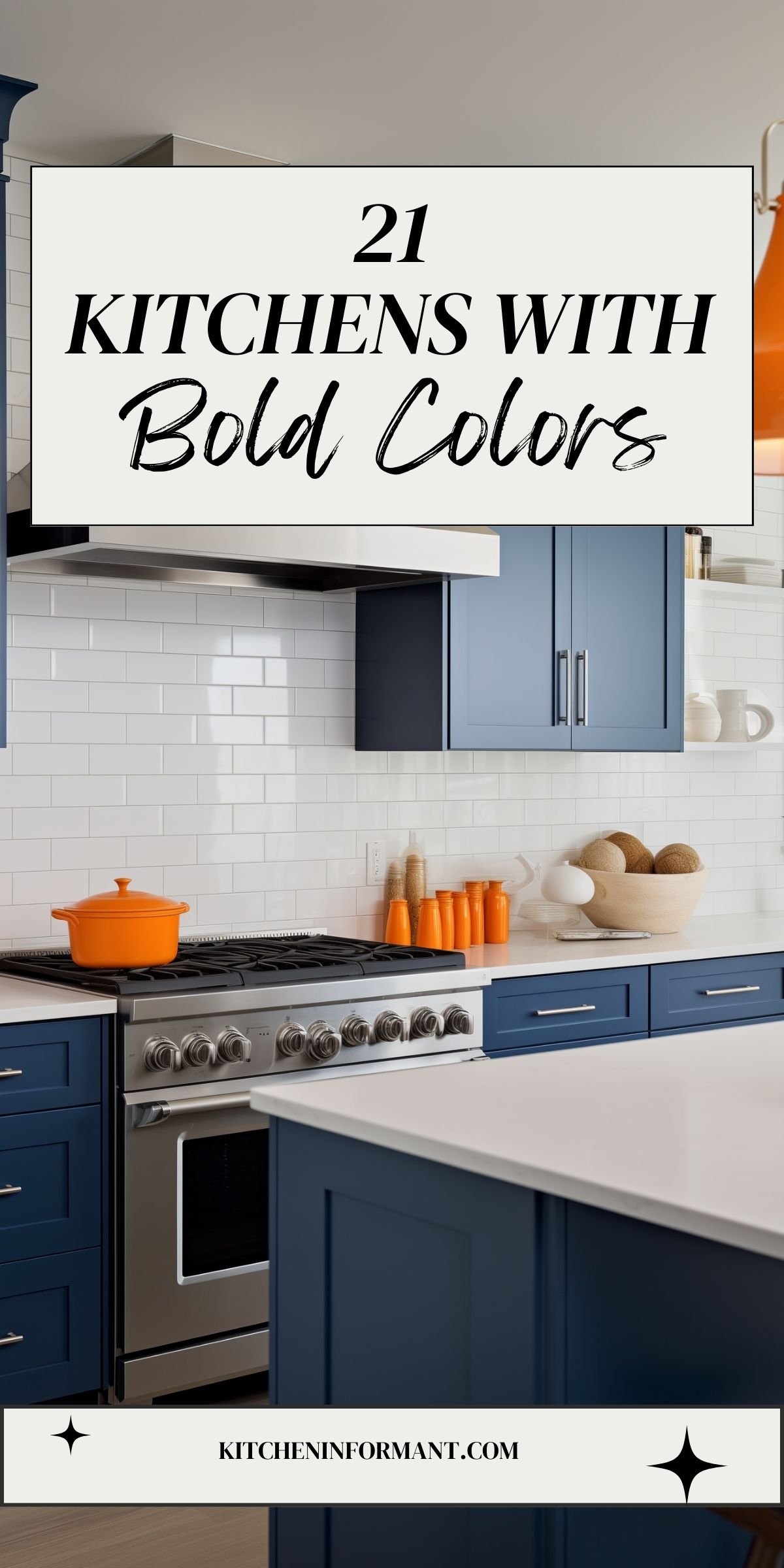 A dark blue kitchen with orange accessories. The text reads 25 Kitchens with Bold Colors.