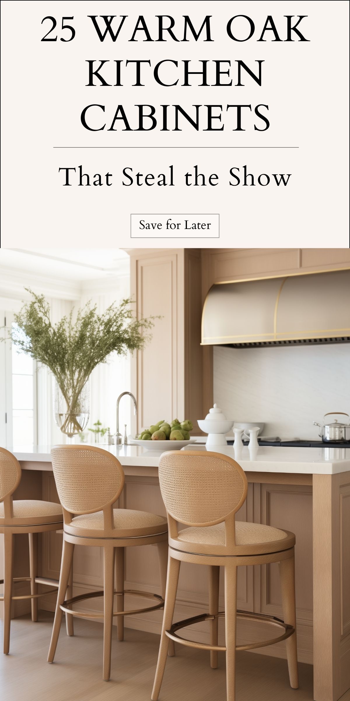 25 Warm Oak Kitchen Cabinets That Steal the Show graphic.
