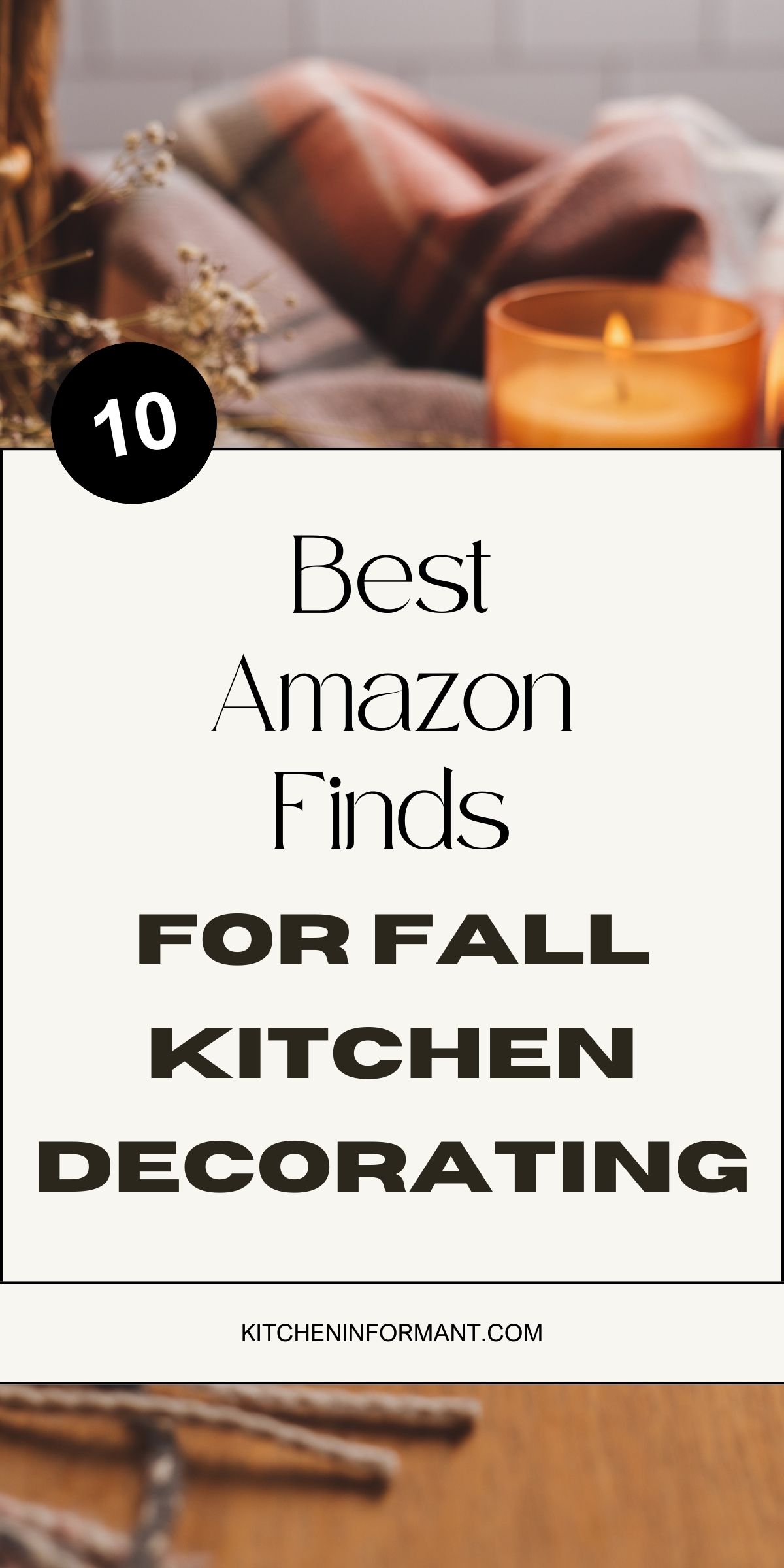 Best Amazon Finds for Fall Kitchen Decorating Graphic.