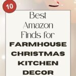 Frosted evergreen garland with pinecones, red ribbon, and gold and red ornaments above a snowy wood surface. Large text panel reads: “10 • Best Amazon Finds for FARMHOUSE CHRISTMAS KITCHEN DECOR.” Footer: “KITCHENINFORMANT.COM.” Festive holiday kitchen decor graphic, farmhouse Christmas style.