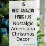 Evergreen Christmas tree trimmed with blue-green tartan plaid ribbon and warm lights near a bright window. Text reads: “15 Best Amazon Finds for Nostalgic Americana Christmas Decor” and “kitcheninformant.com.” Holiday home decor, Amazon Christmas finds, plaid ribbon tree.
