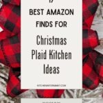 Christmas Plaid Kitchen Ideas graphic.