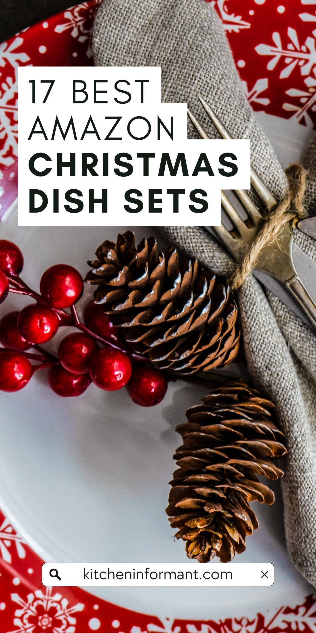 17 Christmas Dish Sets for a Memorable Holiday Dinner graphic.