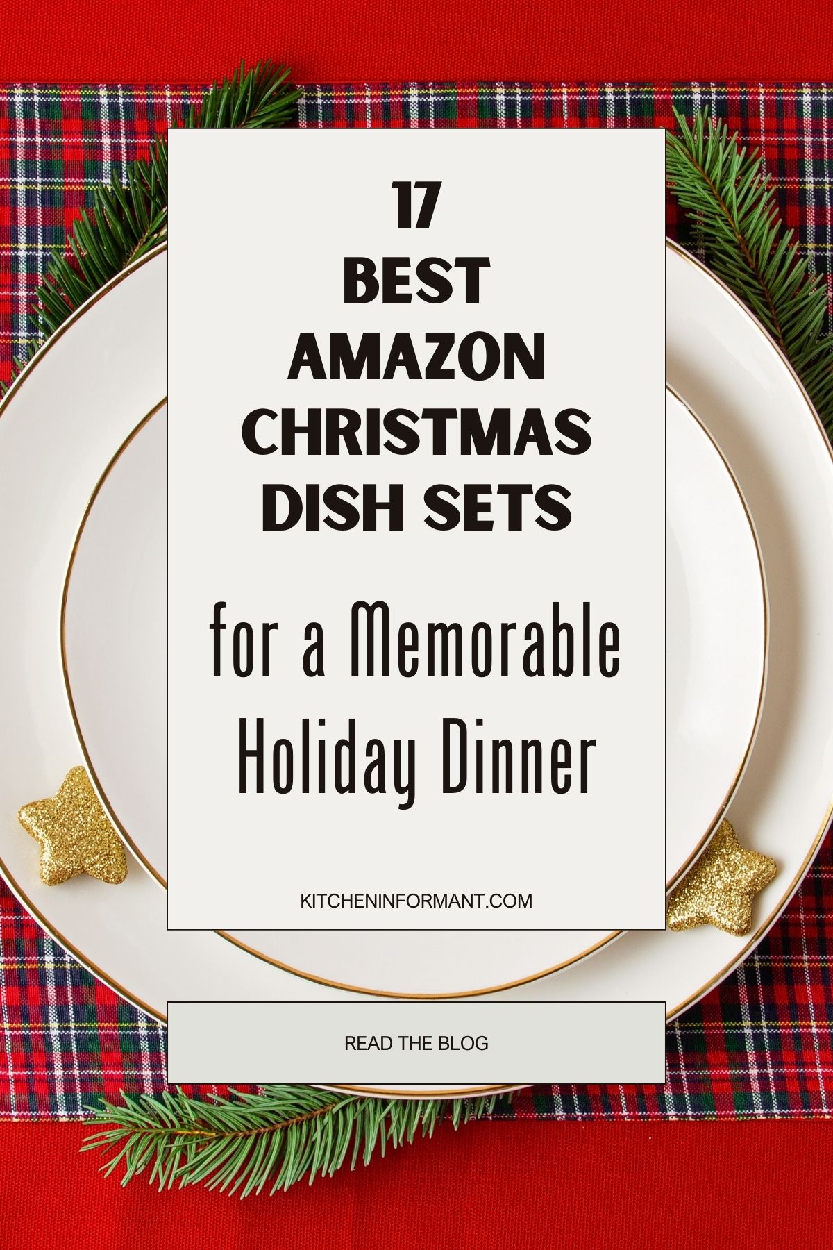 17 Christmas Dish Sets for a Memorable Holiday Dinner graphic.