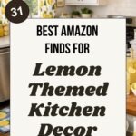 Bright white kitchen with lemon themed kitchen decor, including lemon print curtains, matching rugs, and yellow accents near a stainless steel stove and range hood. Text reads: “31 BEST AMAZON FINDS FOR Lemon Themed Kitchen Decor” and “KITCHENINFORMANT.COM”.