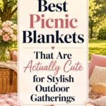 Best Picnic Blankets That Are Actually Cute for Stylish Outdoor Gatherings graphic.